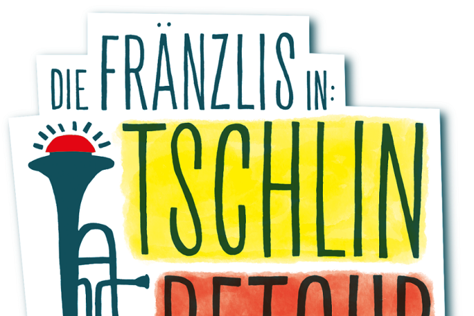 Logo Konzerttournee Tschlin retour der Fränzlis da Tschlin.