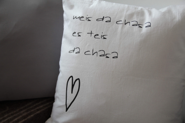 Meis da chasa es teis da chasa Kissen
